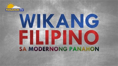 Wikang filipino sa modernong panahon